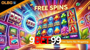 Account Benefits 9bet99